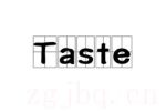 Taste
